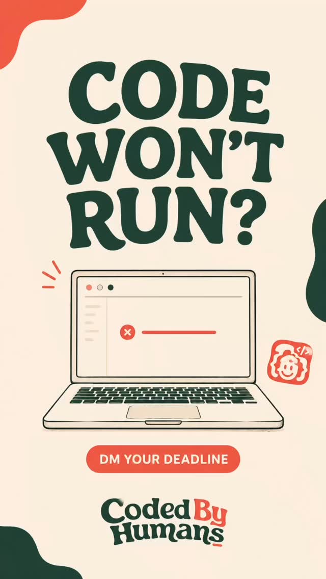 Code won't run? Send the error, deadline and requirements.